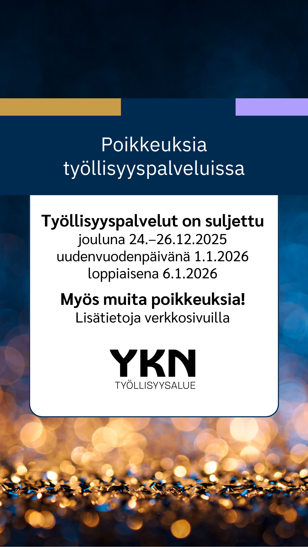 YKN työllisyysalue, aikataulut, joulu